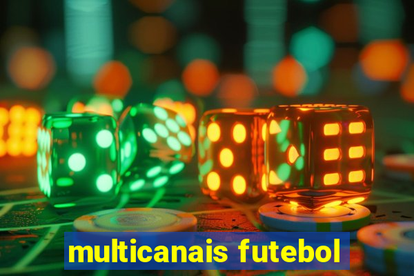 multicanais futebol